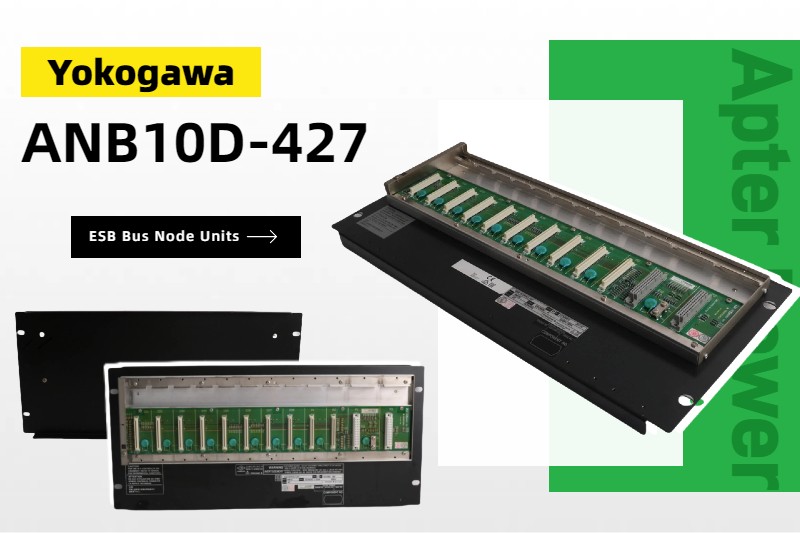 Erhöhen Sie die industrielle Effizienz mit Yokogawa ANB10D-427 ESB-Busknoteneinheiten